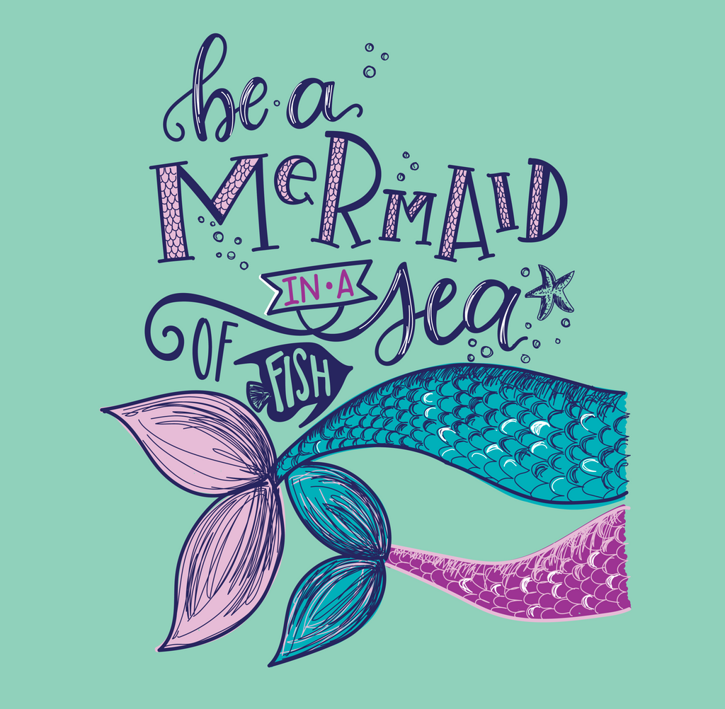 "Be A Mermaid" Back Print Tee