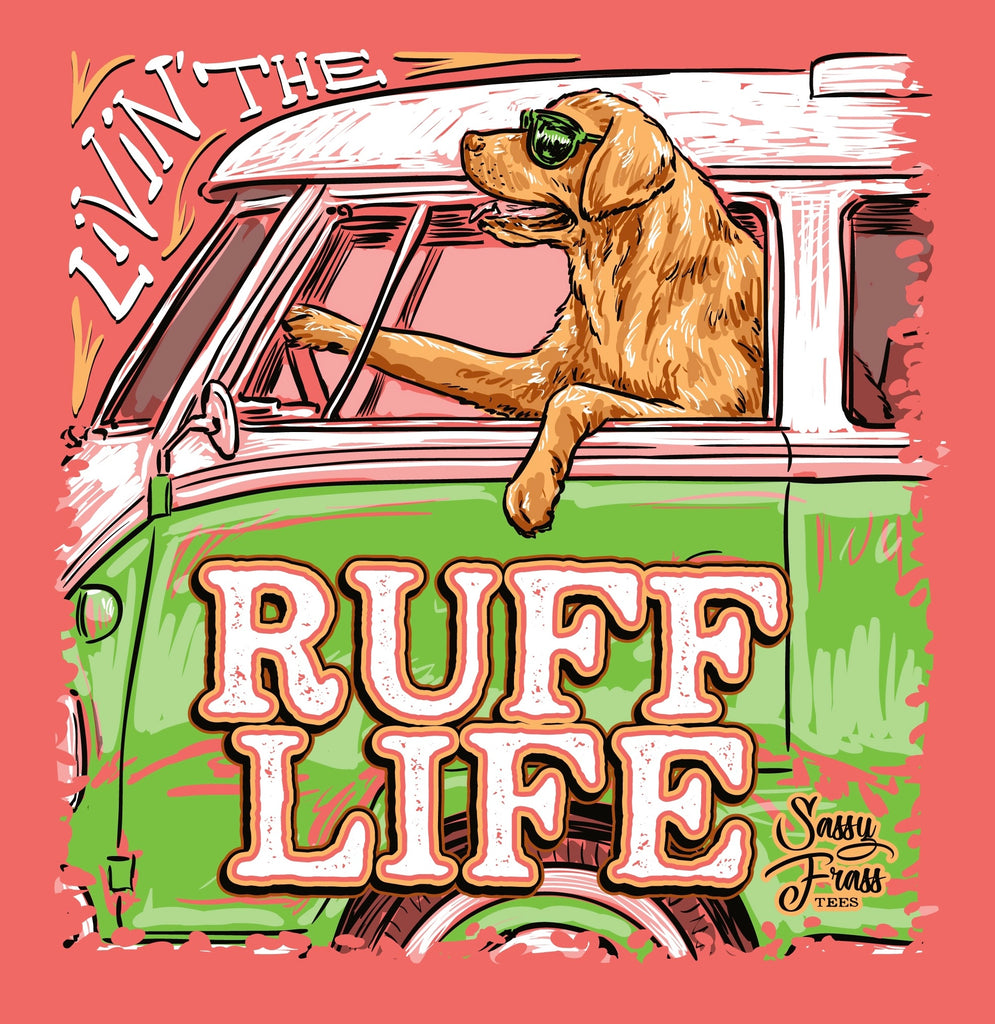 "Livin' The Ruff Life" Comfort Colors Back Print Tee