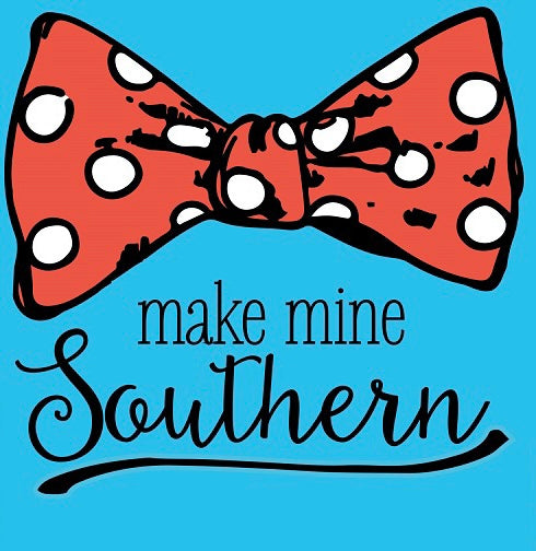 "Make Mine Southern"  Back Print Tee