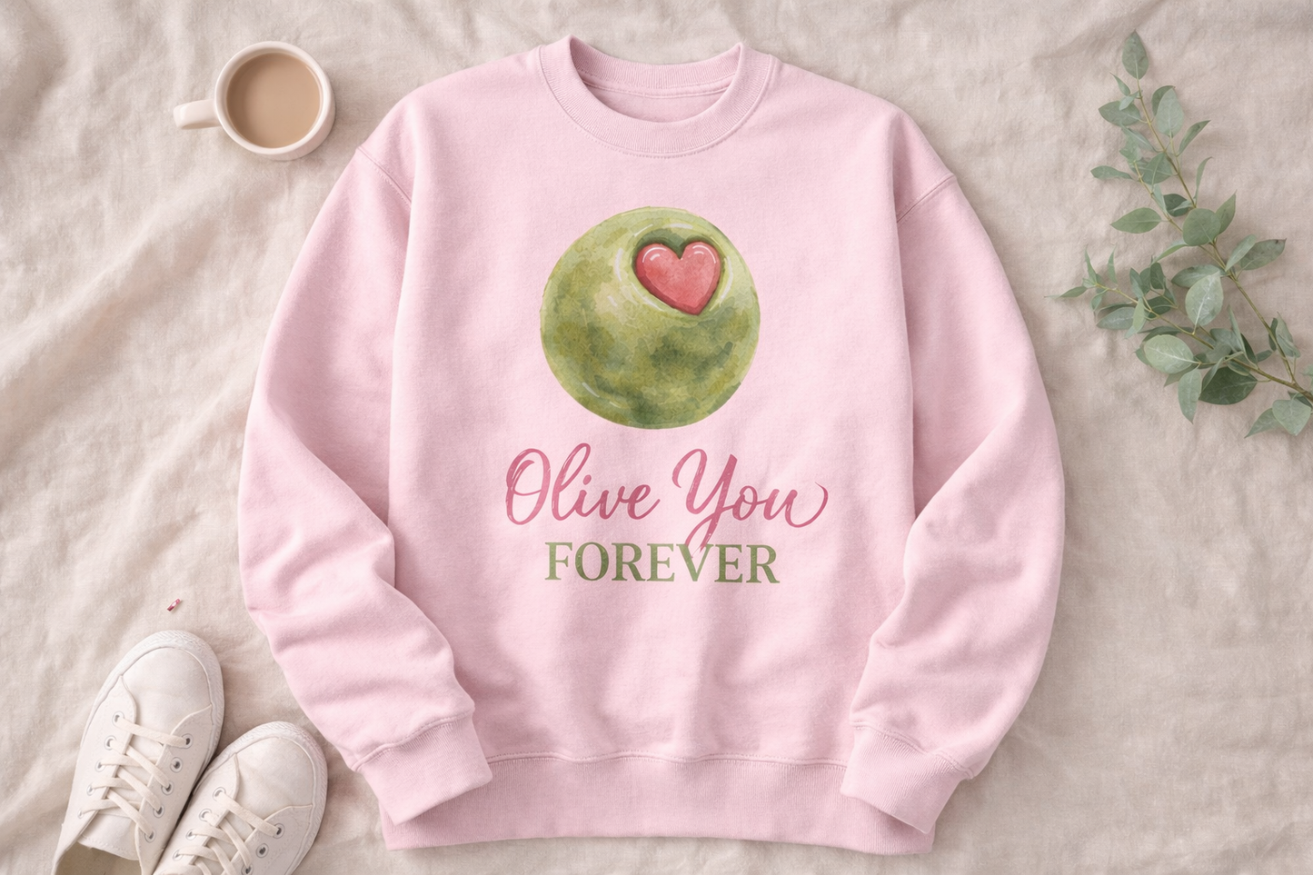 OLIVE YOU FOREVER CREWNECK