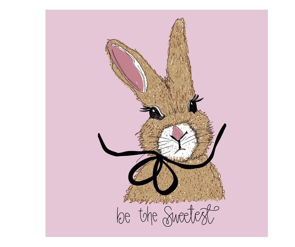 "Be The Sweetest Bunny" Front Print Tee