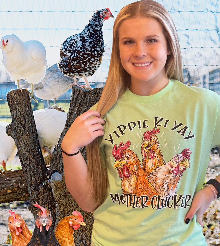 "Yippie Ki Yay Mother Clucker" Rooster Tee
